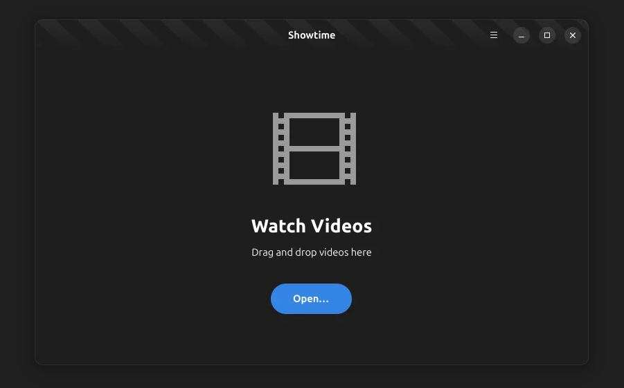 The clean, dark-mode launch screen of the Showtime video player featuring a "Watch Videos" prompt and an open file button